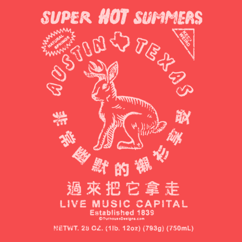 Sriracha Austin T-Shirt - Unisex