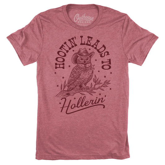 Hootin' Hollerin' Tee