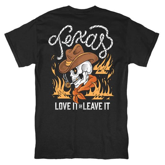 Love It or Leave It T-Shirt - Unisex