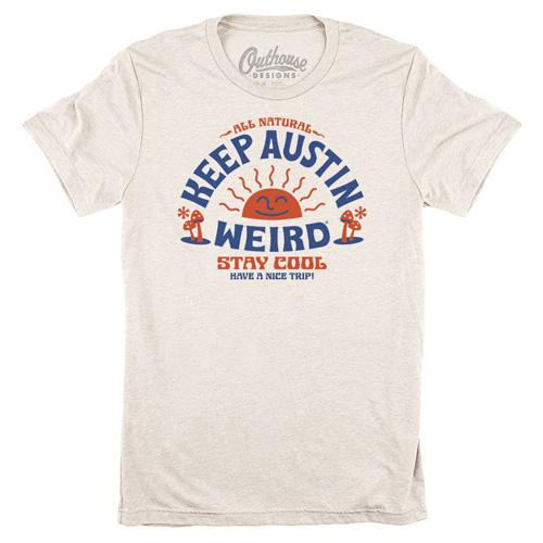 Stay Cool, Keep Austin Weird Tee