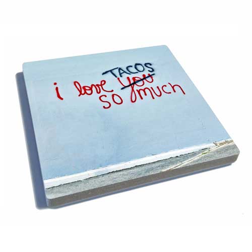 I Love Tacos So Much Stone Coaster